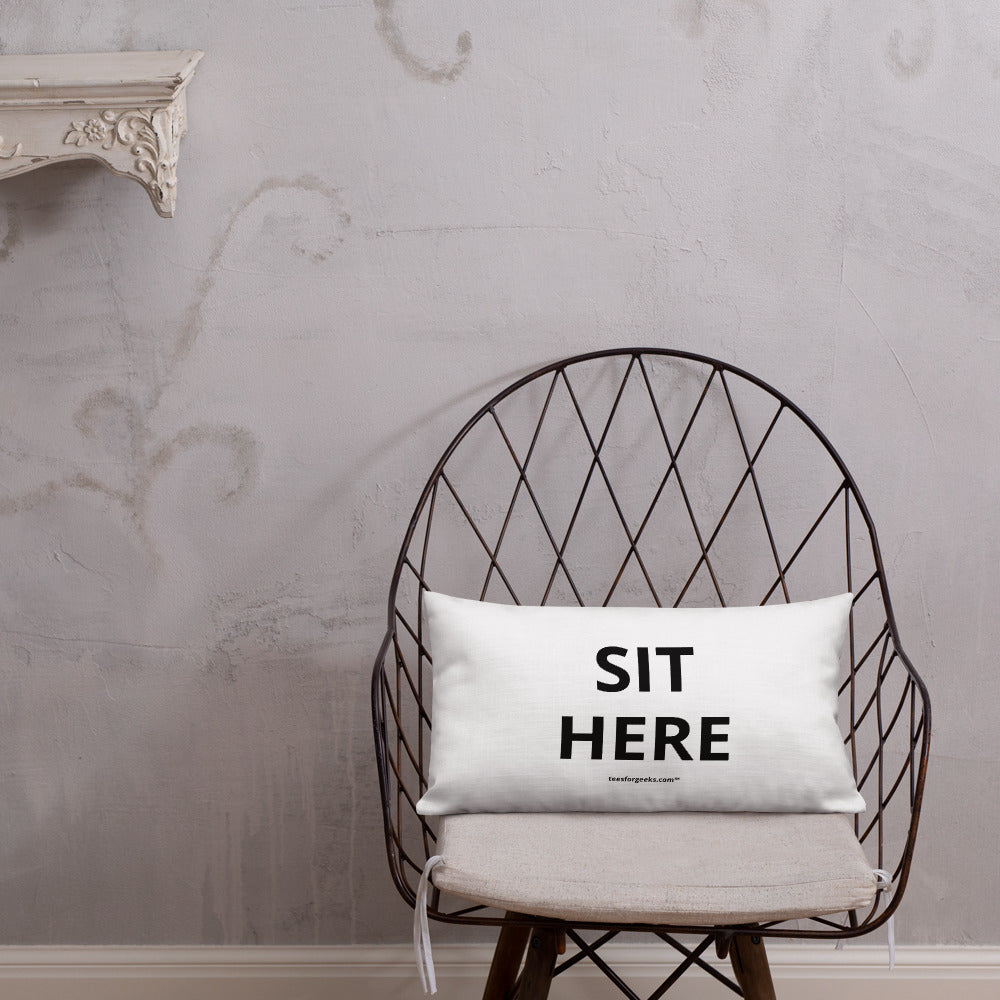 Sit here™