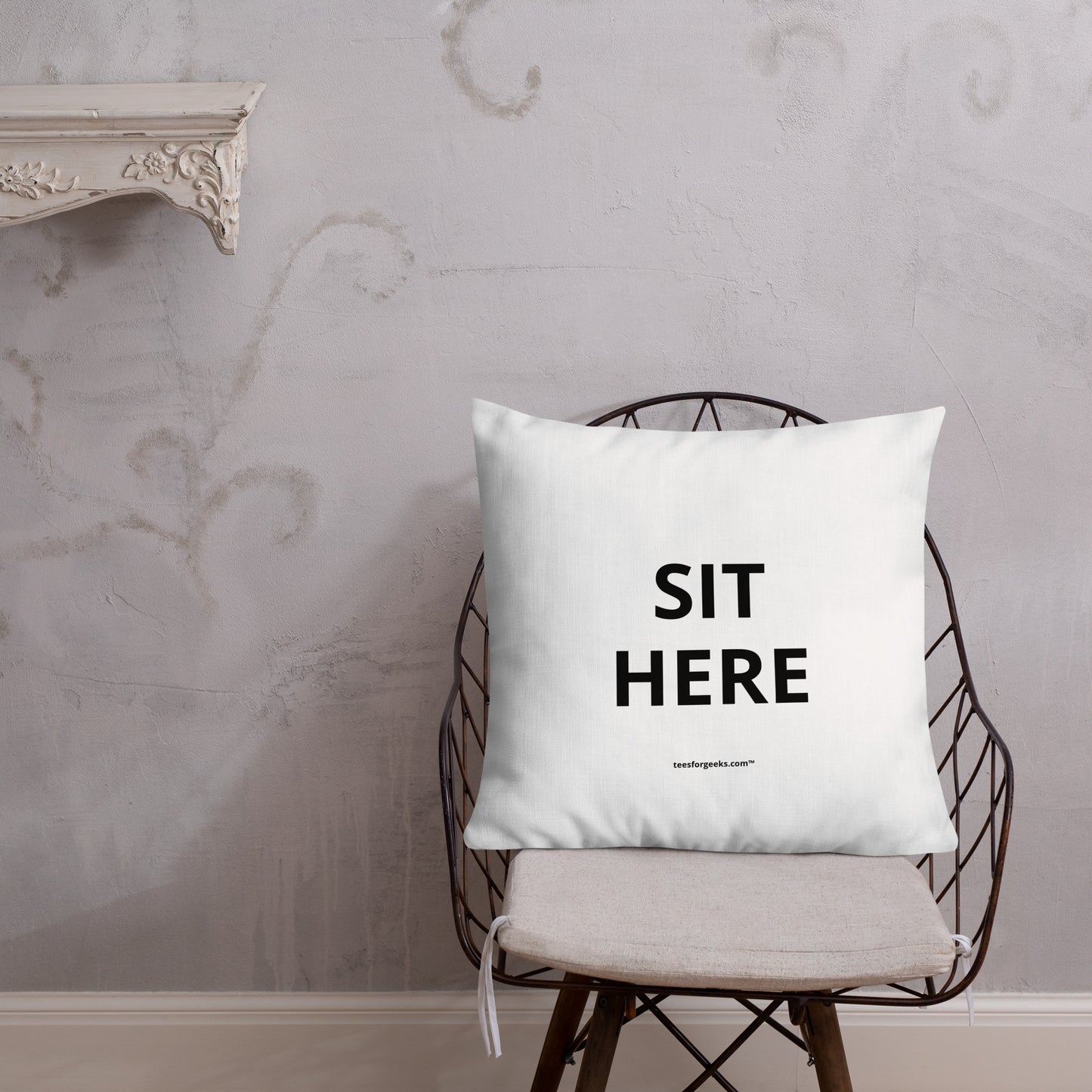 Sit here™