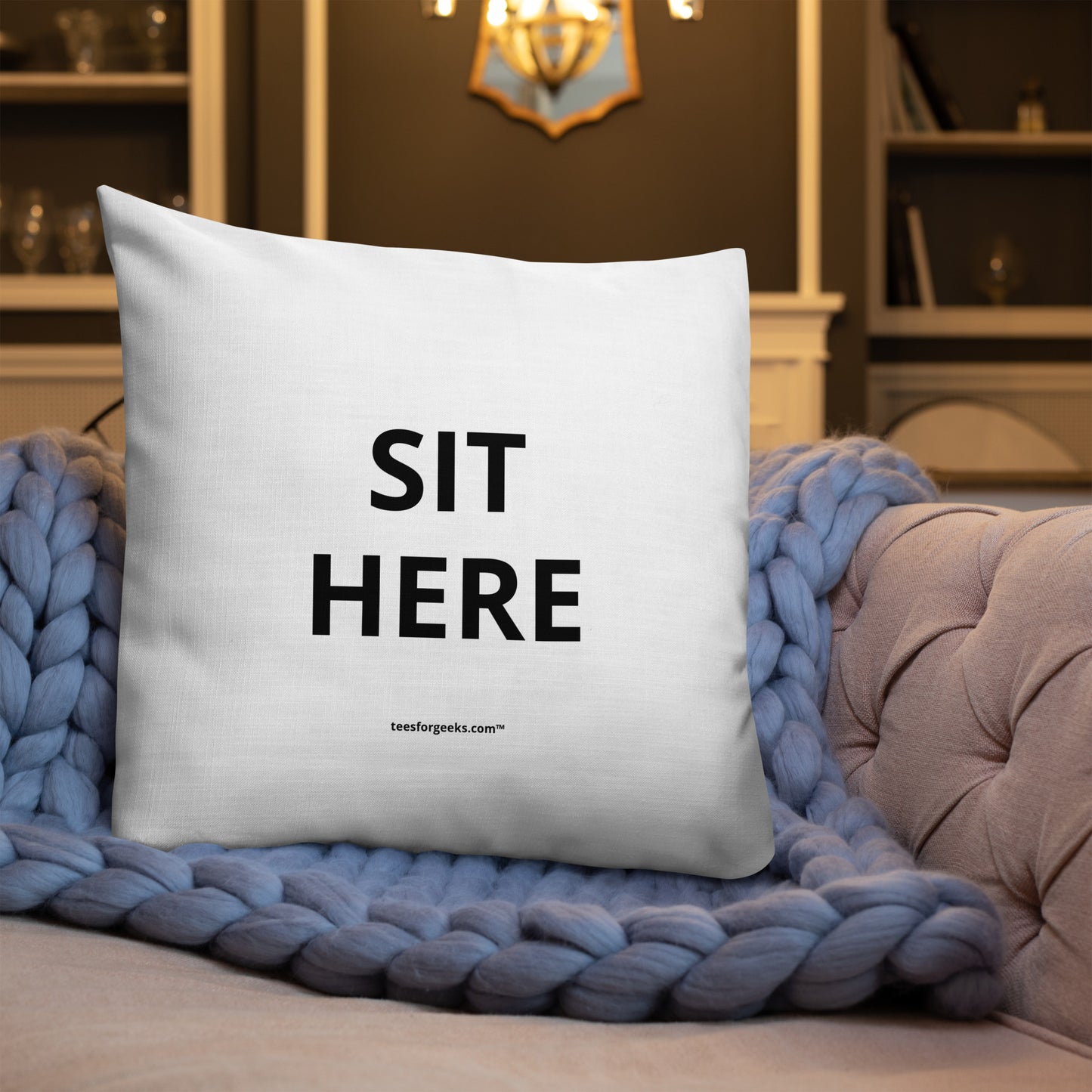 Sit here™