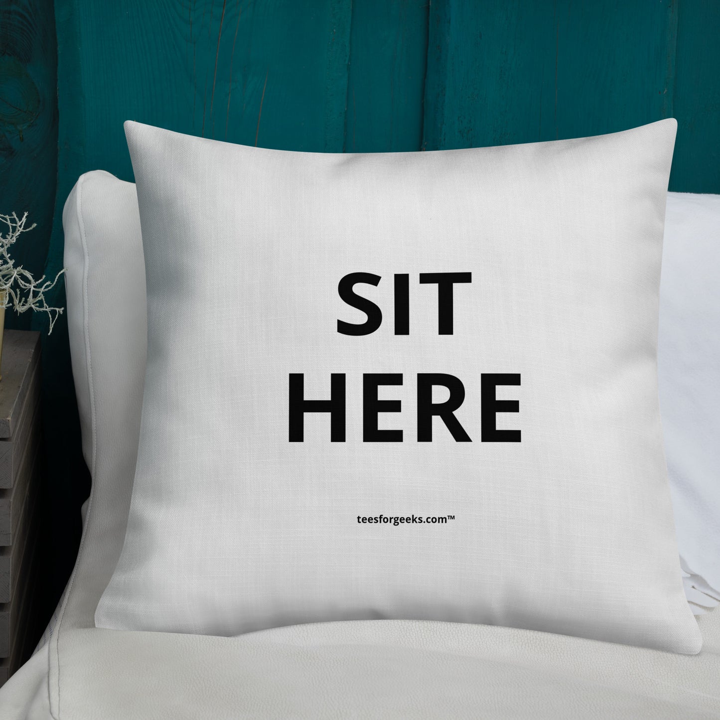 Sit here™